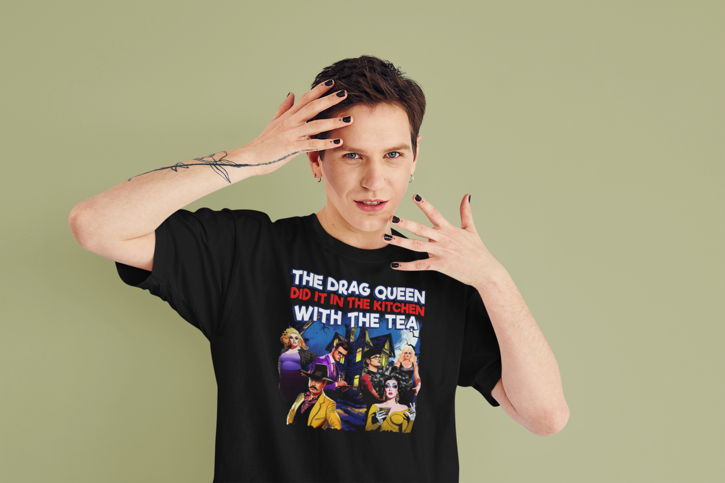 Drag Queen Did It with tea - Unleash Your Fierce Humor in Style Tee - Pride Majic