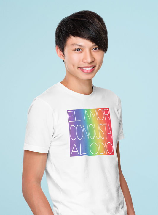 El Amor Conquista Al Odio Pride Spanish Shirt