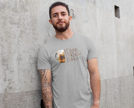 I Drink & I Know Things T-Shirt – Game of Thrones