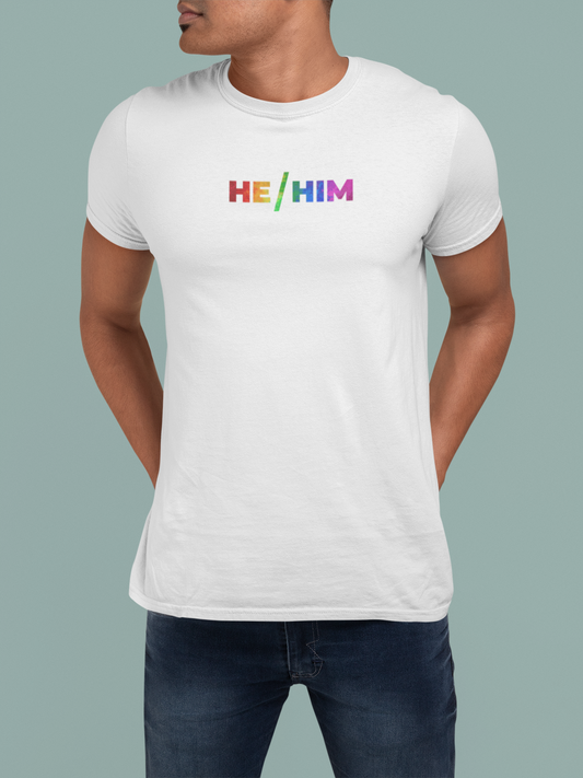 He/Him Pronoun T-Shirt – Bold, Proud & Affirming! 🌈💙