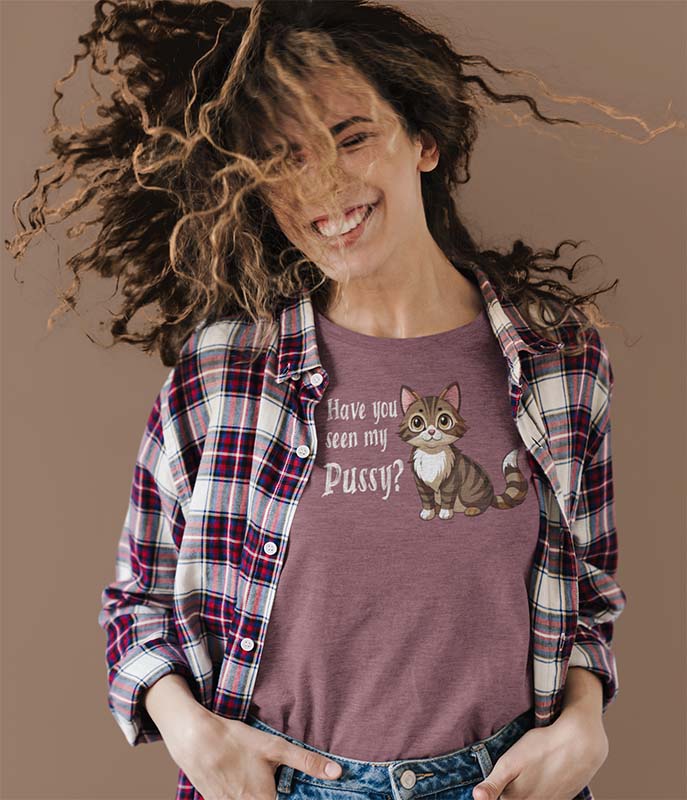 Have You Seen My Pussy? Tee – Cute. Cheeky. Cat-tastically Queer.