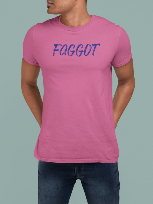 Faggot Pink Tee - Reclaimed & Proud