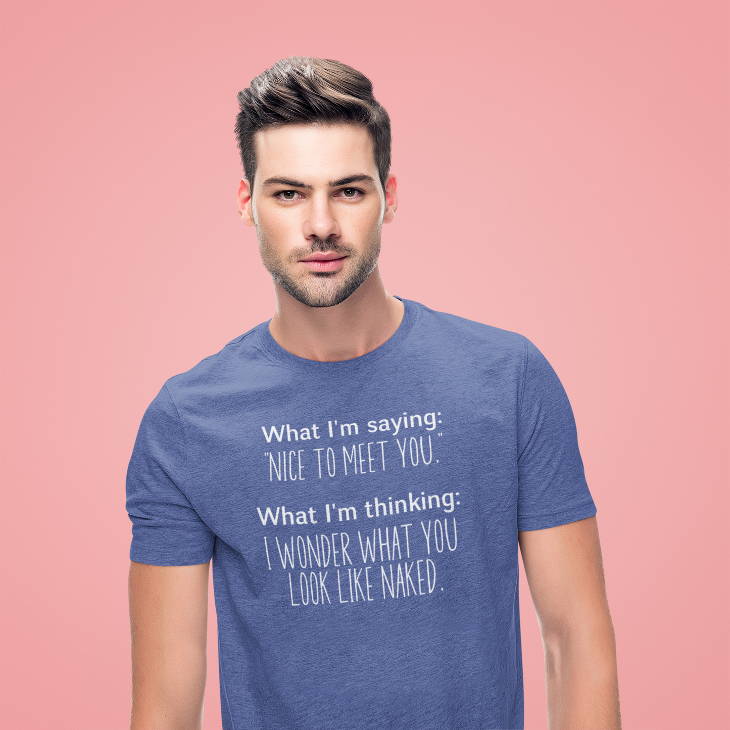What I’m Saying vs. What I’m Thinking T-Shirt – Bold, Playful