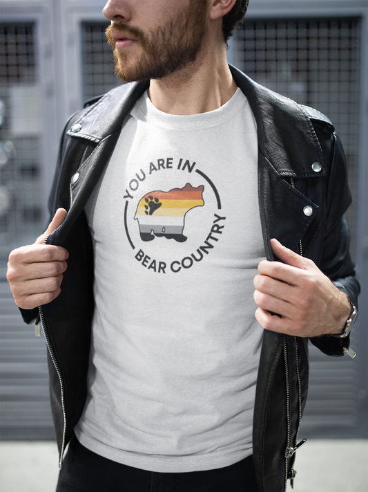 You Are in Bear Country Tee – Bold, Furry, and Full of Pride